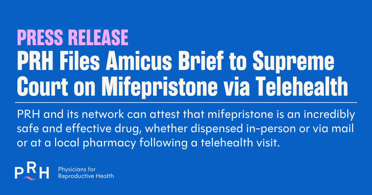 PRH Files Amicus Brief to Supreme Court on Mifepristone via Telehealth